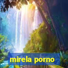 mirela porno